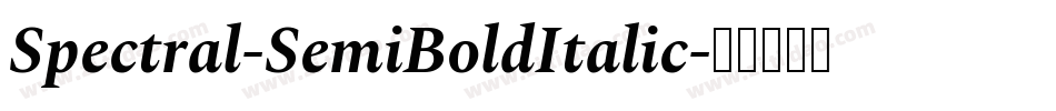 Spectral-SemiBoldItalic字体转换