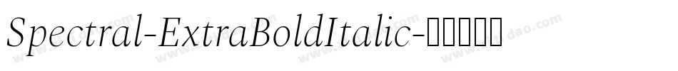 Spectral-ExtraBoldItalic字体转换
