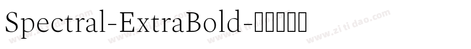 Spectral-ExtraBold字体转换