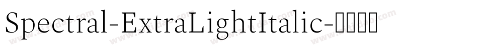 Spectral-ExtraLightItalic字体转换