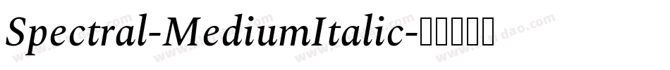 Spectral-MediumItalic字体转换