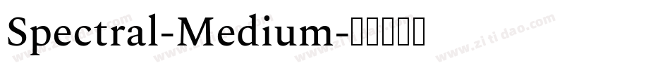 Spectral-Medium字体转换