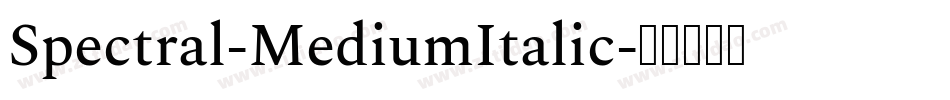 Spectral-MediumItalic字体转换