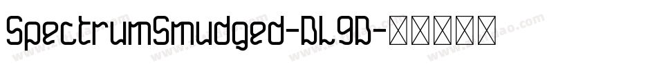 SpectrumSmudged-DL9D字体转换