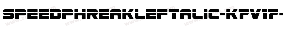SpeedPhreakLeftalic-K7V17字体转换