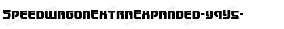SpeedwagonExtraExpanded-y9Y5字体转换 SpeedwagonExtraExpanded-y9Y5字体转换