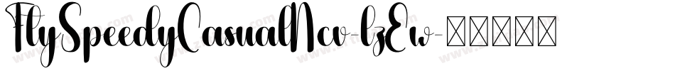 FtySpeedyCasualNcv-lzEw字体转换