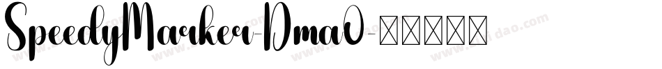 SpeedyMarker-Dma0字体转换
