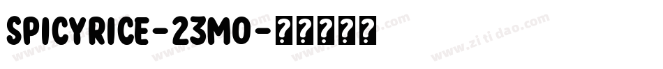 SpicyRice-23Mo字体转换