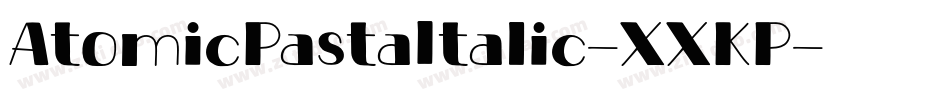 AtomicPastaItalic-XXKP字体转换