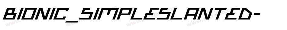 Bionic_simpleslanted字体转换
