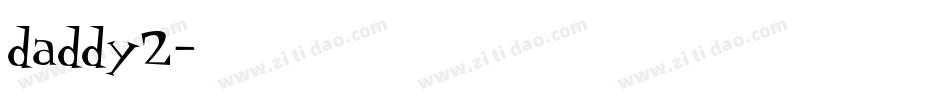 daddy2字体转换