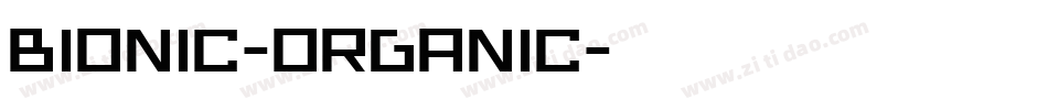 Bionic-Organic字体转换