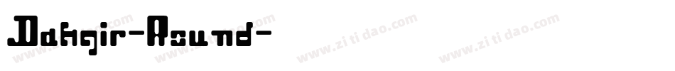 Dahgir-Round字体转换