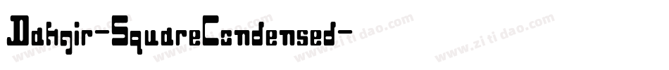Dahgir-SquareCondensed字体转换