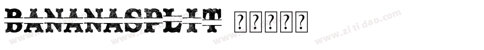 Bananasplit字体转换