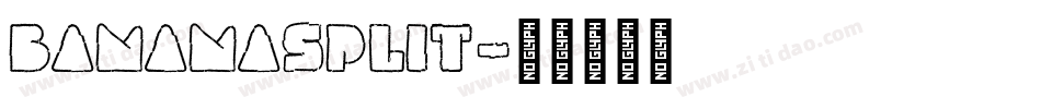 Bananasplit字体转换