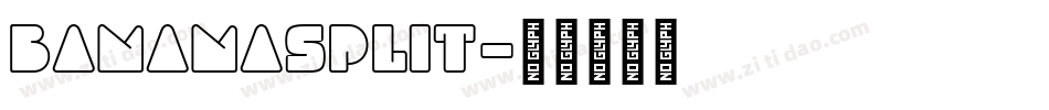 Bananasplit字体转换