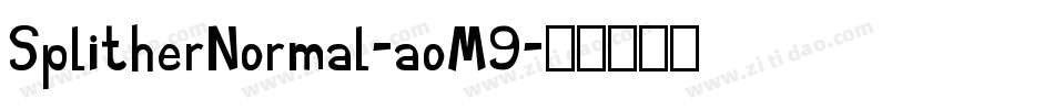 SplitherNormal-aoM9字体转换