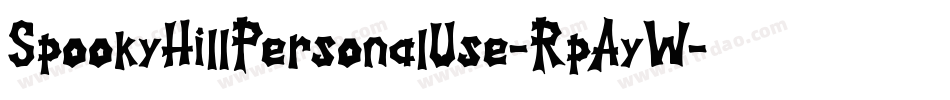 SpookyHillPersonalUse-RpAyW字体转换