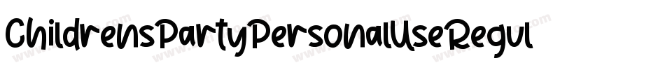 ChildrensPartyPersonalUseRegular-OjEp字体转换