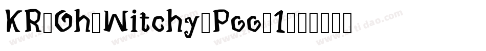 KR-Oh-Witchy-Poo-1字体转换
