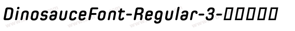 DinosauceFont-Regular-3字体转换
