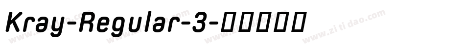 Kray-Regular-3字体转换
