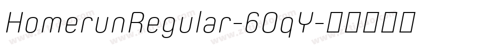 HomerunRegular-6OqY字体转换