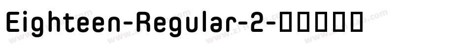 Eighteen-Regular-2字体转换