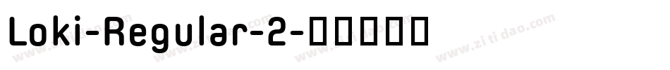 Loki-Regular-2字体转换