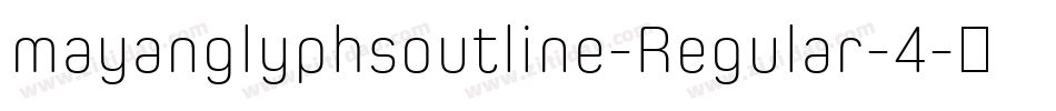 mayanglyphsoutline-Regular-4字体转换
