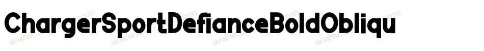 ChargerSportDefianceBoldOblique-p6MK字体转换