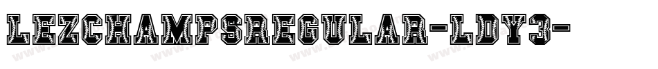 LezChampsRegular-LDy3字体转换