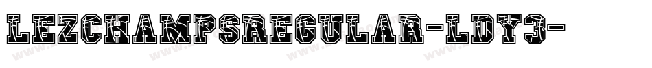 LezChampsRegular-LDy3字体转换
