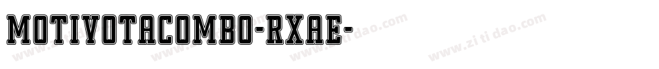 MotivotaCombo-RxAE字体转换