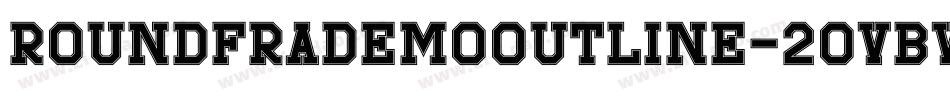RoundfraDemoOutline-2OvBW字体转换