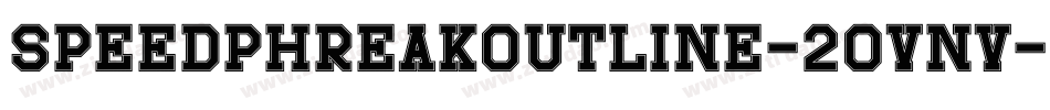 SpeedPhreakOutline-2Ovnv字体转换