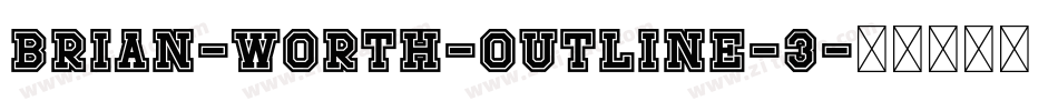 BRIAN-WORTH-Outline-3字体转换