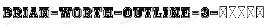 BRIAN-WORTH-Outline-3字体转换