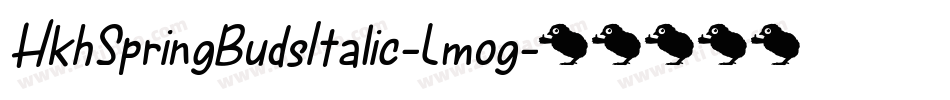 HkhSpringBudsItalic-Lmog字体转换