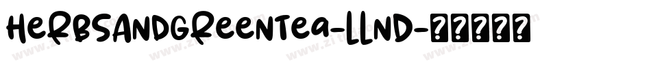 HerbsAndGreenTea-LLnD字体转换