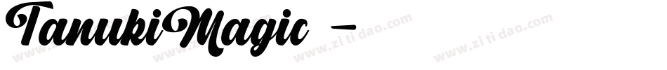 TanukiMagic麦字体转换