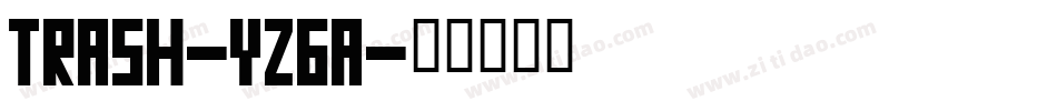 Trash-Yz6a字体转换