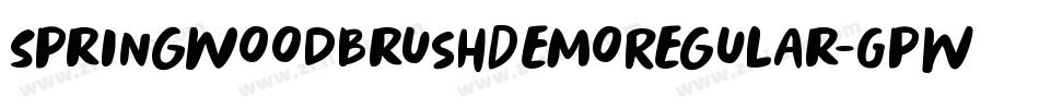 SpringwoodBrushDemoRegular-GpWP字体转换