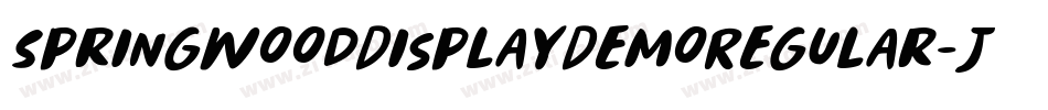 SpringwoodDisplayDemoRegular-Jqlo字体转换 SpringwoodDisplayDemoRegular-Jqlo字体转换