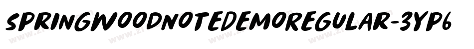 SpringwoodNoteDemoRegular-3Yp6字体转换 SpringwoodNoteDemoRegular-3Yp6字体转换