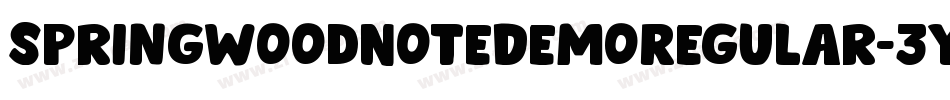 SpringwoodNoteDemoRegular-3Yp6字体转换 SpringwoodNoteDemoRegular-3Yp6字体转换