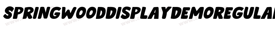 SpringwoodDisplayDemoRegular-Jqlo字体转换 SpringwoodDisplayDemoRegular-Jqlo字体转换