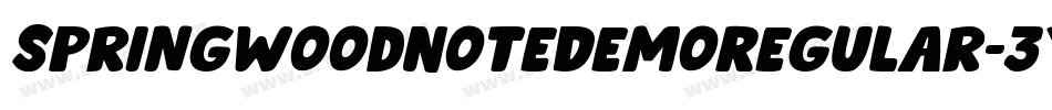SpringwoodNoteDemoRegular-3Yp6字体转换 SpringwoodNoteDemoRegular-3Yp6字体转换